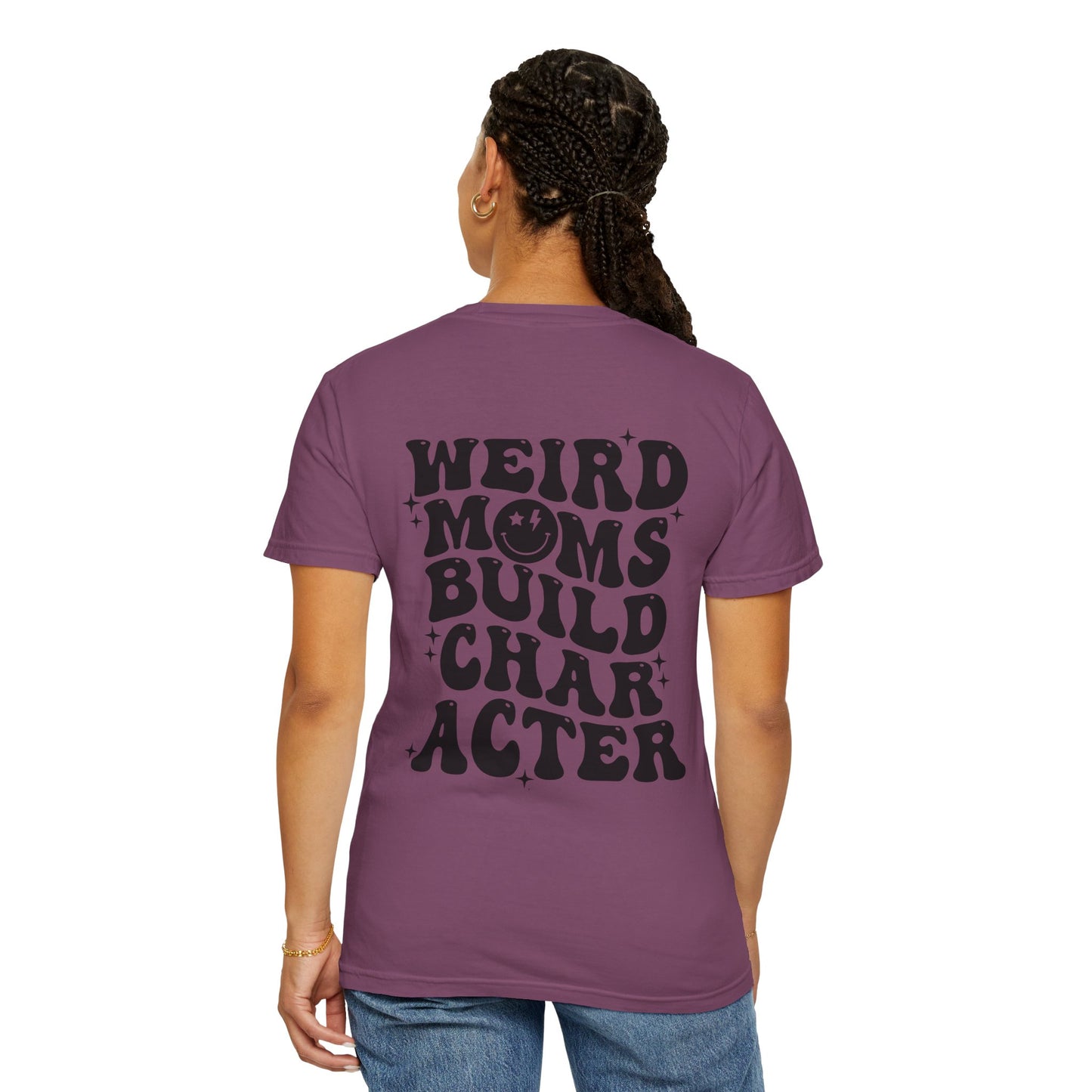 Weird Moms Build Character T‑Shirt — Retro Graphic Mom Tee