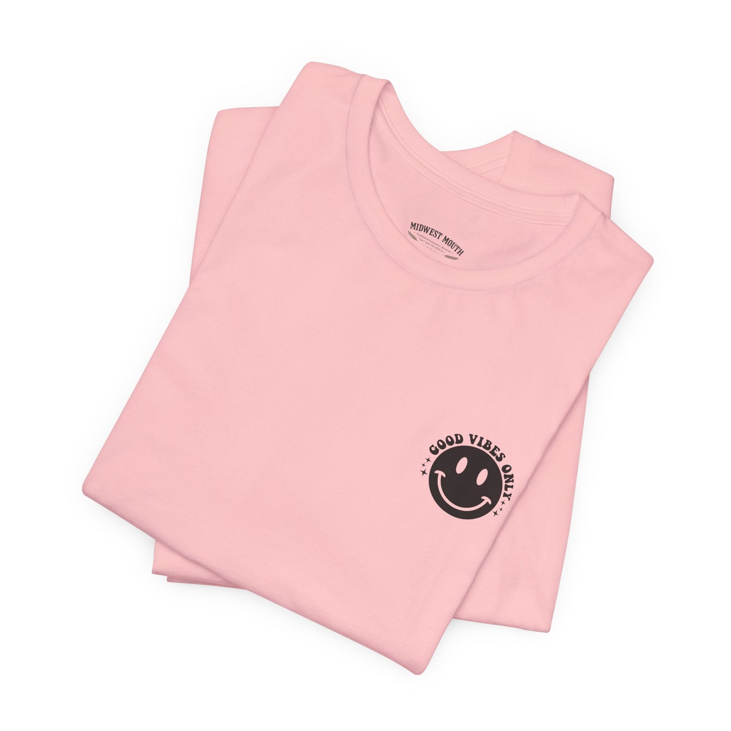 Positive Vibes Tee — "It's a Good Day to Have a Good Day" Graphic T-Shirt