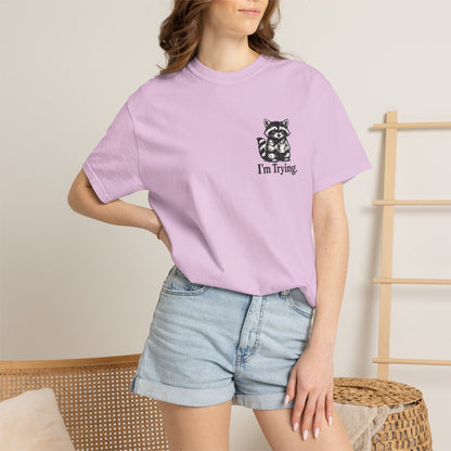 Graphic T-Shirt — "I'm Trying" Raccoon Front & "Oh For F***'s Sake" Back
