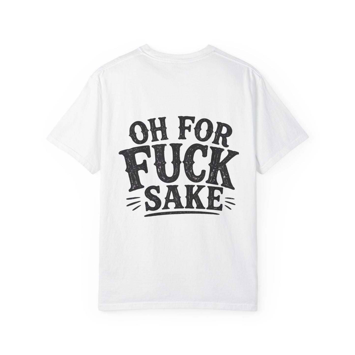 Graphic T-Shirt — "I'm Trying" Raccoon Front & "Oh For F***'s Sake" Back