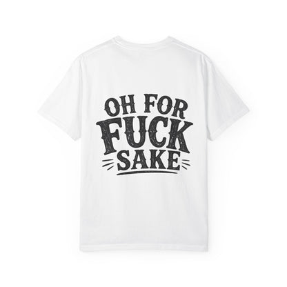 Graphic T-Shirt — "I'm Trying" Raccoon Front & "Oh For F***'s Sake" Back
