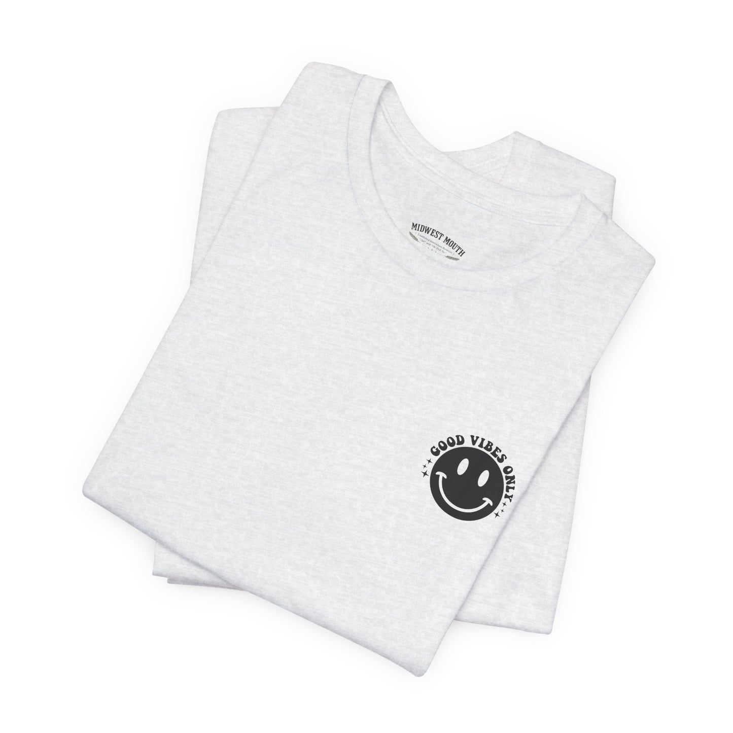 Positive Vibes Tee — "It's a Good Day to Have a Good Day" Graphic T-Shirt