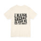 T‑Shirt — “I Match Energy So How We Gon’ Act Today?” Retro Graphic Tee