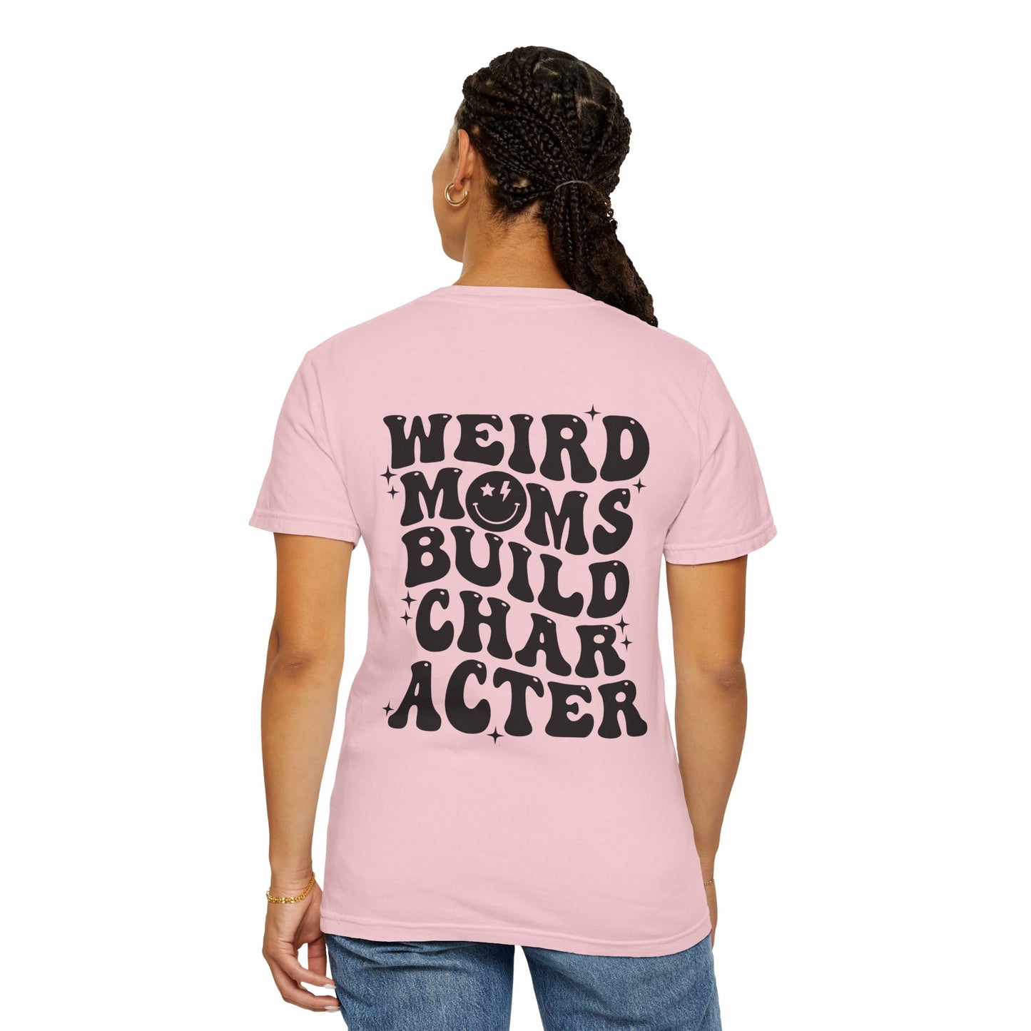 Weird Moms Build Character T‑Shirt — Retro Graphic Mom Tee