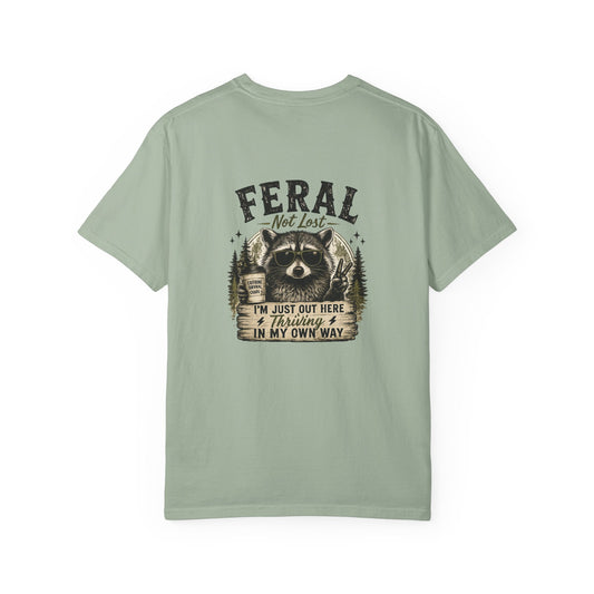 Feral Raccoon T-Shirt — "Feral Not Lost" Graphic Tee