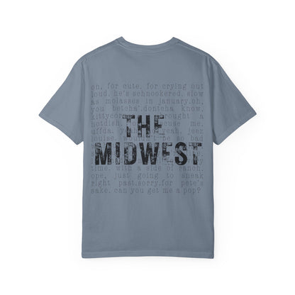 Midwest T-Shirt — 'The Midwest' Vintage Garment-Dyed Tee