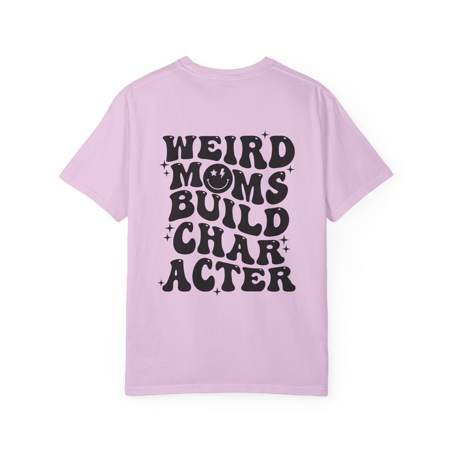 Weird Moms Build Character T‑Shirt — Retro Graphic Mom Tee