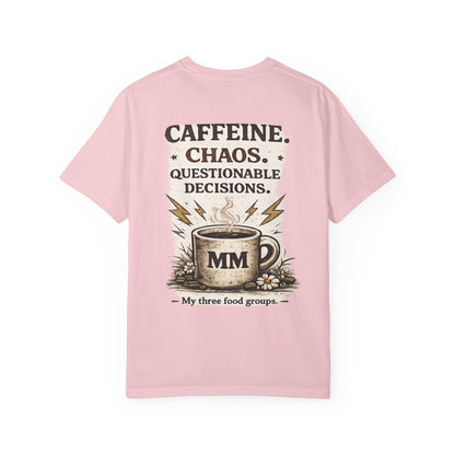 Caffeine. Chaos. Questionable Decisions. T-Shirt
